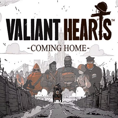 Valiant Hearts Coming Home